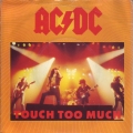 AC/DC Touch Too Much