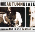 Autumnblaze - The Mute Sessions