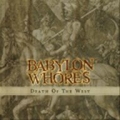Babylon Whores - Death Of The West
