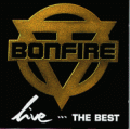 Bonfire - Live - The Best