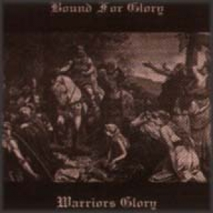 Bound for Glory - Warriors Glory