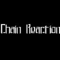 Chain Reaction - Demo