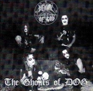 Denial of God - The Ghouls of DOG