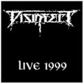Disinfect - Live 1999