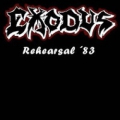 Exodus - Rehearsal '83