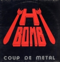 H-Bomb - Coup de Metal