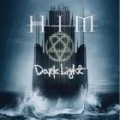 Him - Dark Light