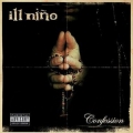 Ill Nio - Confession