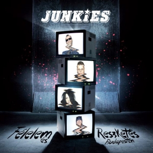 Junkies - Flelem s Reszkets Budapesten