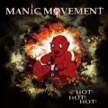 Manic Movement - Hot! Hot! Hot!