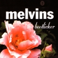 Melvins - Bootlicker