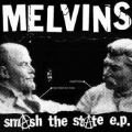 Melvins - Smash the State