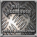 Metal Aggressor - Metal Demolition