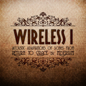 MiseriuM - Wireless I
