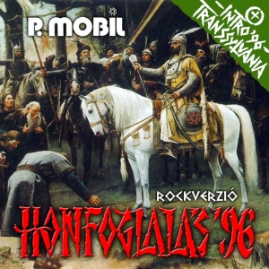 P. MOBIL - HONFOGLALS - ROCKVERZI (JRAKIADS)