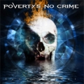 Povertys`s No Crime - Save My Soul