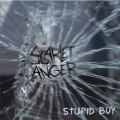 Scarlet Anger - Stupid Boy