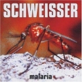 Schweisser - Malaria