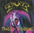Seducer - Trials and Tribulations