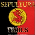 Sepultura - Tribus E P