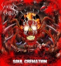 Severed Crotch - Soul Cremation