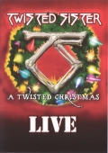 Twisted Sister - A Twisted Christmas - Live