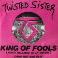 Twisted Sister - King Of Fools