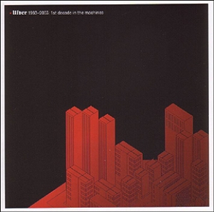 Ulver - 1993-2003: 1st Decade In The Machines