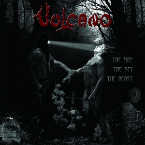 Vulcano - The Man the Key the Beast