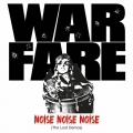 Warfare - Noise, Noise, Noise (The Lost Demos)