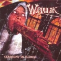 Wurdulak  - Ceremony in Flames