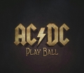AC/DC Play Ball