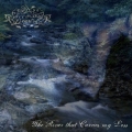 A Sorrowful Dream - The River That Carries My Loss