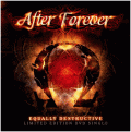 After Forever - Equally Destructive