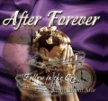 After Forever - Follow In The Cry