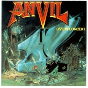 Anvil - Past and Present - Live In Concert
