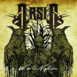 Arsis - We Are The Nightmare
