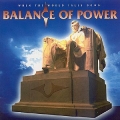 Balance of Power  - When The World Falls Down