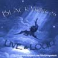 Black Wings - Live & Loud