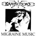 Brainchoke - Migraine Music