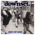 Downset. - Check Your People