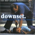 Downset. - Code Blue Coma