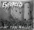 Enforced - At the Walls