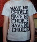 Have No Choice