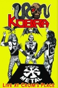 Iron Kobra - Live at Crom's Place