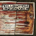 Killswitch Engage - Alive or Just Breathing