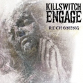 Killswitch Engage - Reckoning