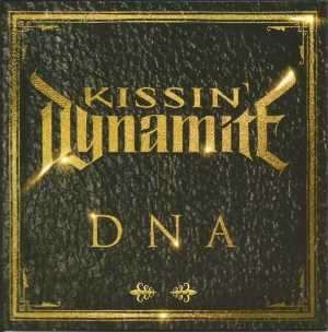 Kissin' Dynamite - DNA