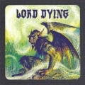 Lord Dying - Fall Tour