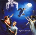 Messiah - Rotten Perish